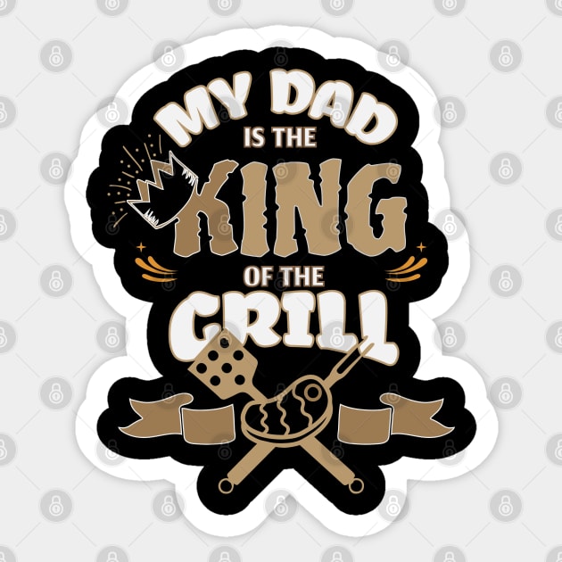 Daddy, the king of the grill Sticker by Fastprod